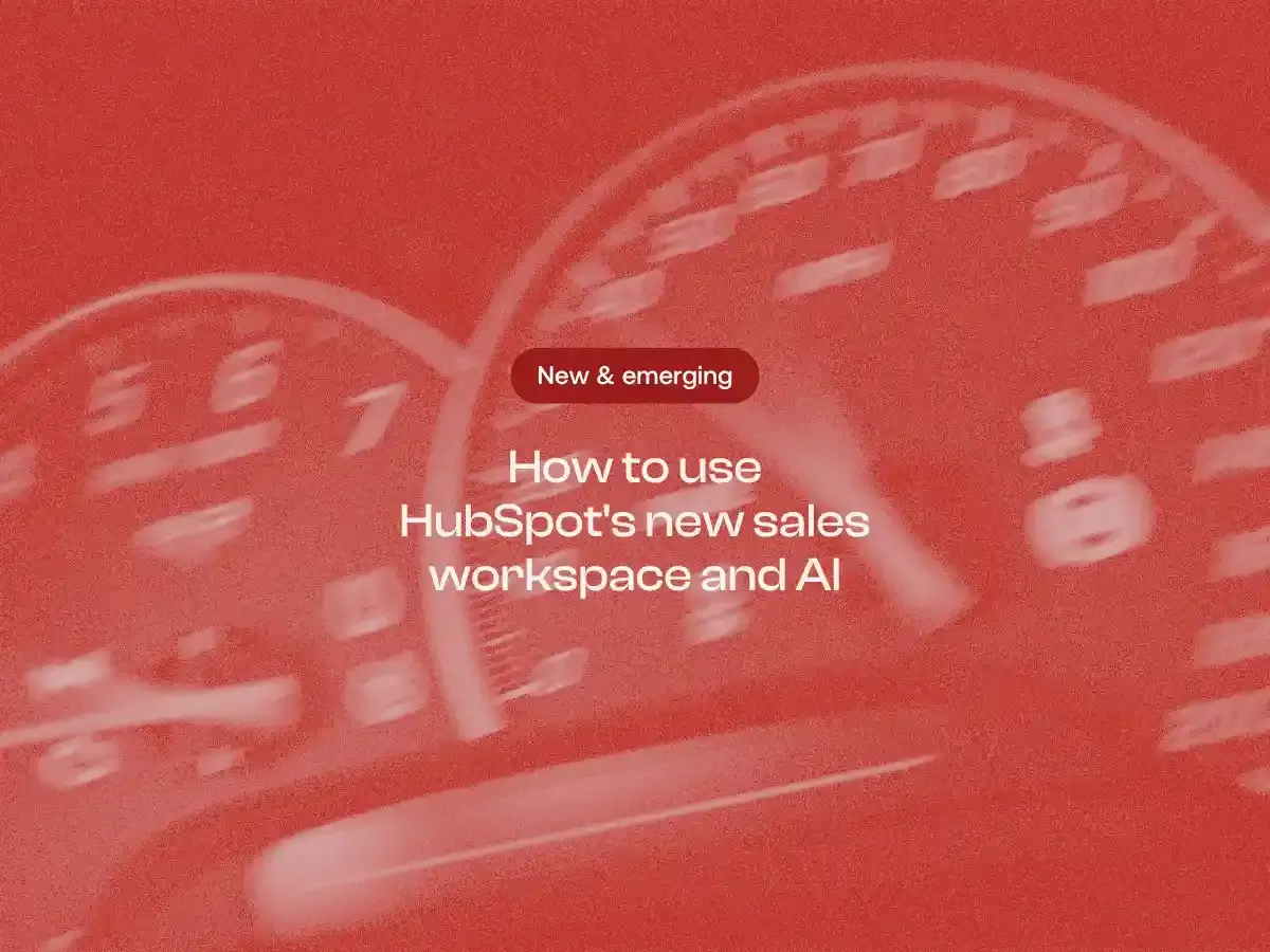 How to use HubSpot's new sales workspace and AI