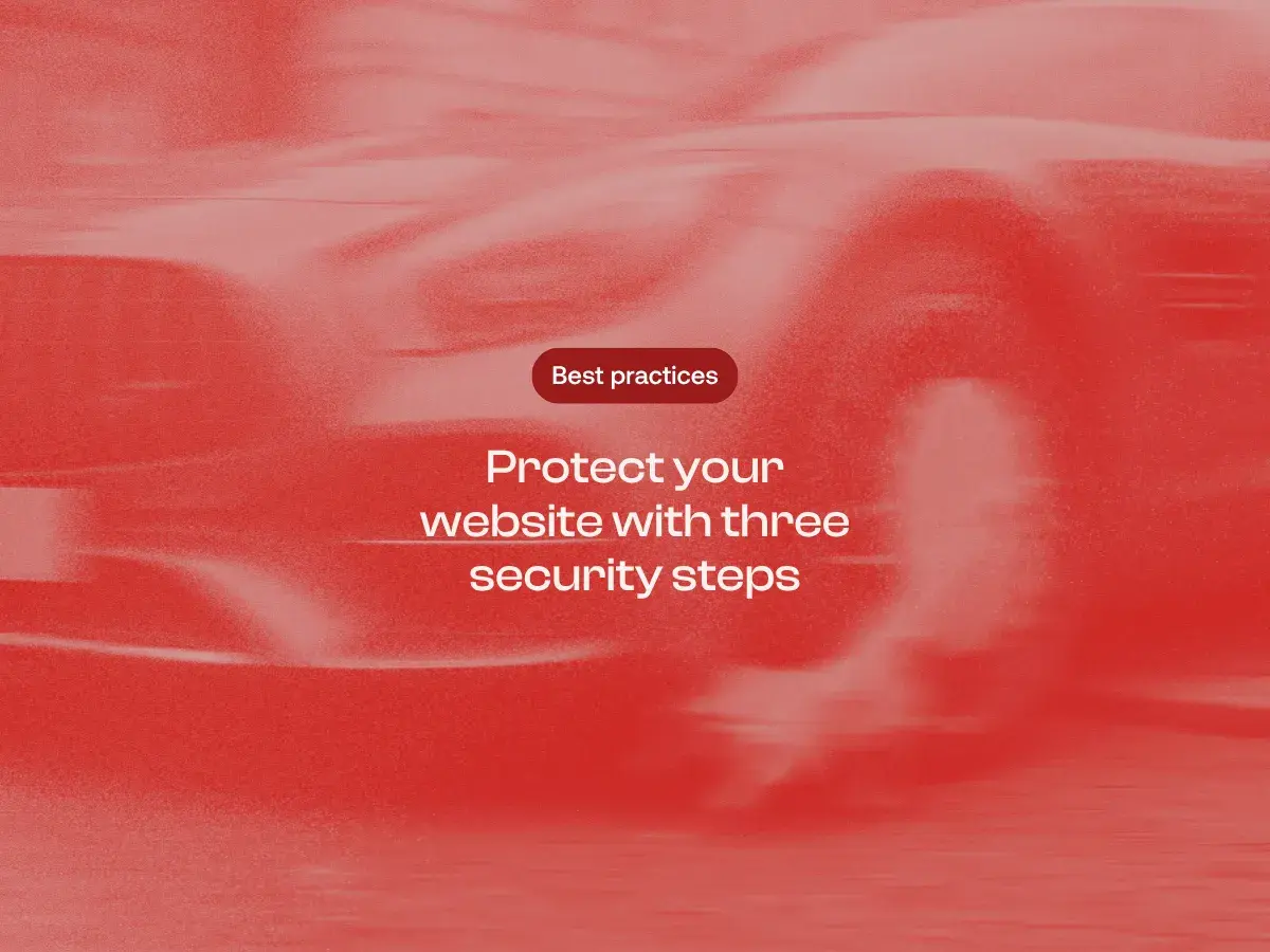 Protect your website with three security steps